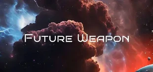 Future Weapon