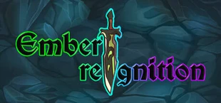 Ember: Reignition