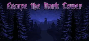 Escape the Dark Tower