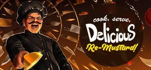 Cook, Serve, Delicious: Remustard!