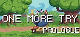 One More Try: Prologue