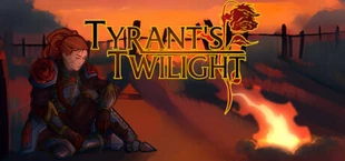 Tyrant's Twilight