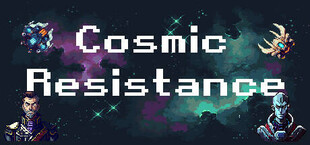 Cosmic Resistance