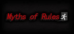 Myths of Rules