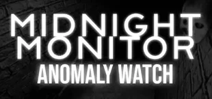 Игра Midnight Monitor: Anomaly Watch Midnight Monitor: Anomaly Watch