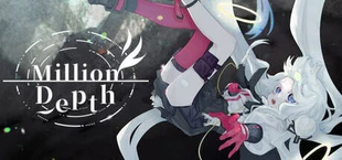 Million Depth