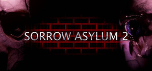 Sorrow Asylum 2