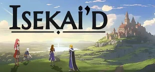 Isekai'd