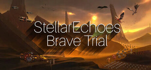StellarEchoes:Brave Trial