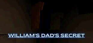 William's dad's secret