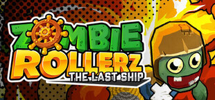 Zombie Rollerz: The Last Ship