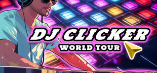 DJ Clicker - World Tour