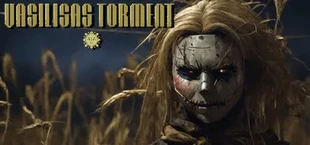 Vasilisas Torment