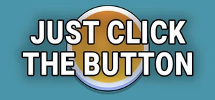 Just Click The Button