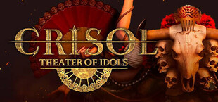 Crisol: Theater of Idols