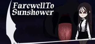 Farewell To Sunshower