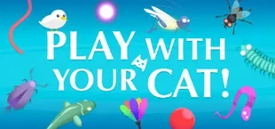 Play With Your Cat! - A Virtual Toy Box