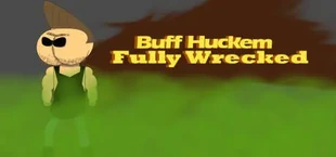 Buff Huckem Fully  Wrecked