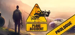 Plane Accident: Prologue