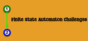 Finite State Automaton Challenges