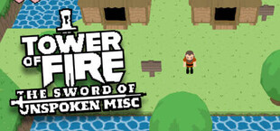 Tower of Fire: The Sword of Unspoken Misc