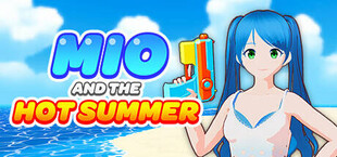 Mio and the Hot Summer