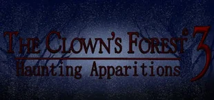 The Clown's Forest 3: The Final Act