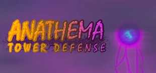 Anathyma - Tower defense