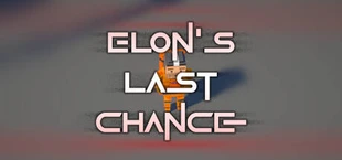 Elon's last chance