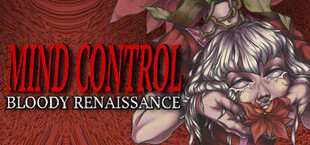 Mind Control: Bloody Renaissance Demo