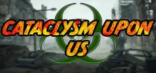 Cataclysm Upon Us