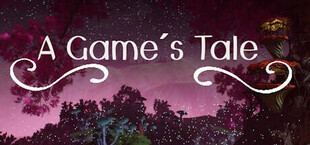 A Game´s Tale