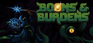 Boons & Burdens