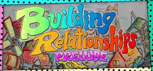 Building Relationships Построй свою любовь