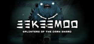 Eekeemoo - Splinters of the Dark Shard