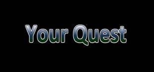Your Quest