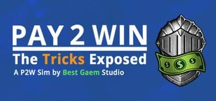 Pay2Win: The Tricks Exposed