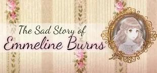 The Sad Story of Emmeline Burns