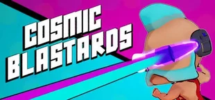 Cosmic Blastards
