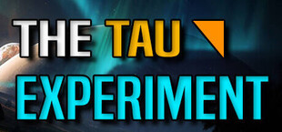 The Tau Experiment