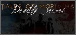Tales of Moriviha: Deadly Secret
