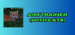 Aim Trainer (With Cats)