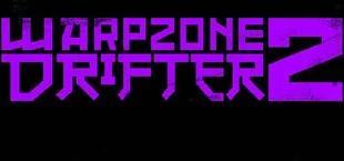 WARPZONE DRIFTER 2