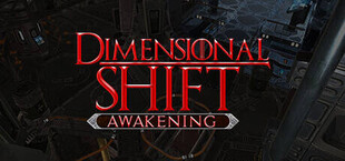 Dimensional Shift Awakening