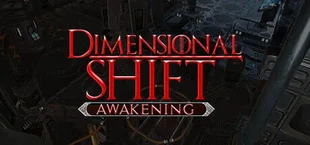 Dimensional Shift Awakening