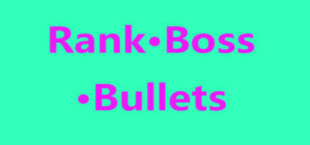 Rank · Boss · Bullets