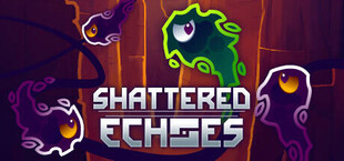 Shattered Echoes