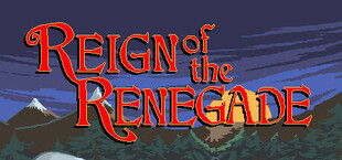 Reign of the Renegade