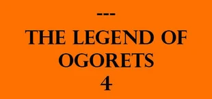 The Legend of Ogorets #4: Warren