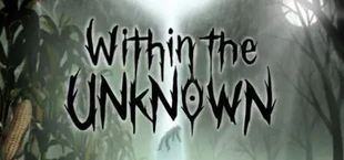 Within the Unknown